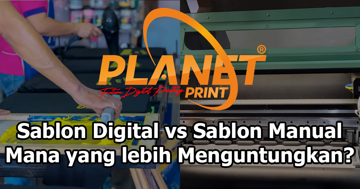 Sablon DTF vs Sablon Manual Mana yang Lebih Menguntungkan?