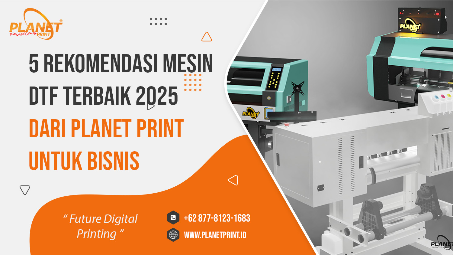 5 Rekomendasi Mesin DTF Terbaik 2025 dari Planet Print untuk Bisnis Sablon