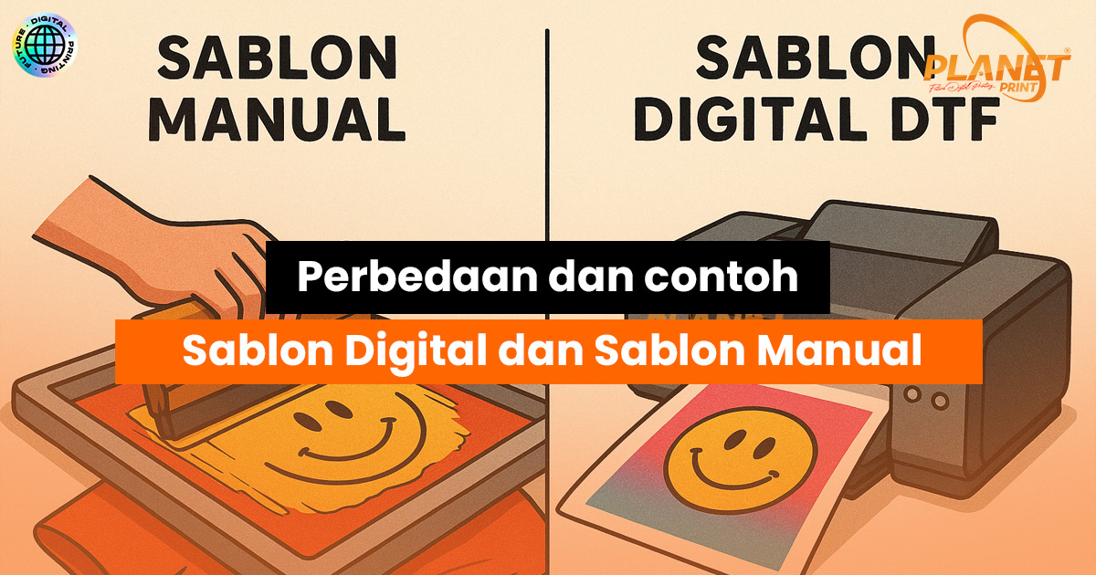 Perbedaan dan Contoh Sablon Digital dan Sablon Manual: Panduan Lengkap Memilih Teknik Cetak Pakaian